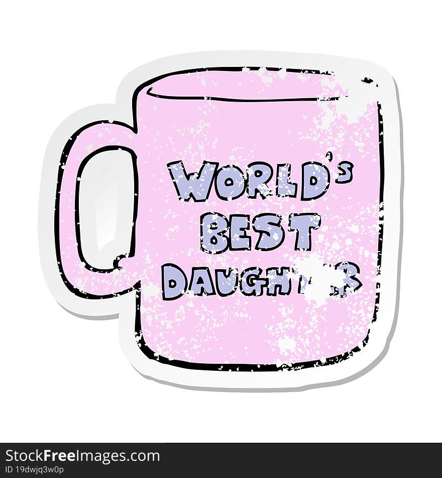 distressed sticker of a worlds best daughter mug