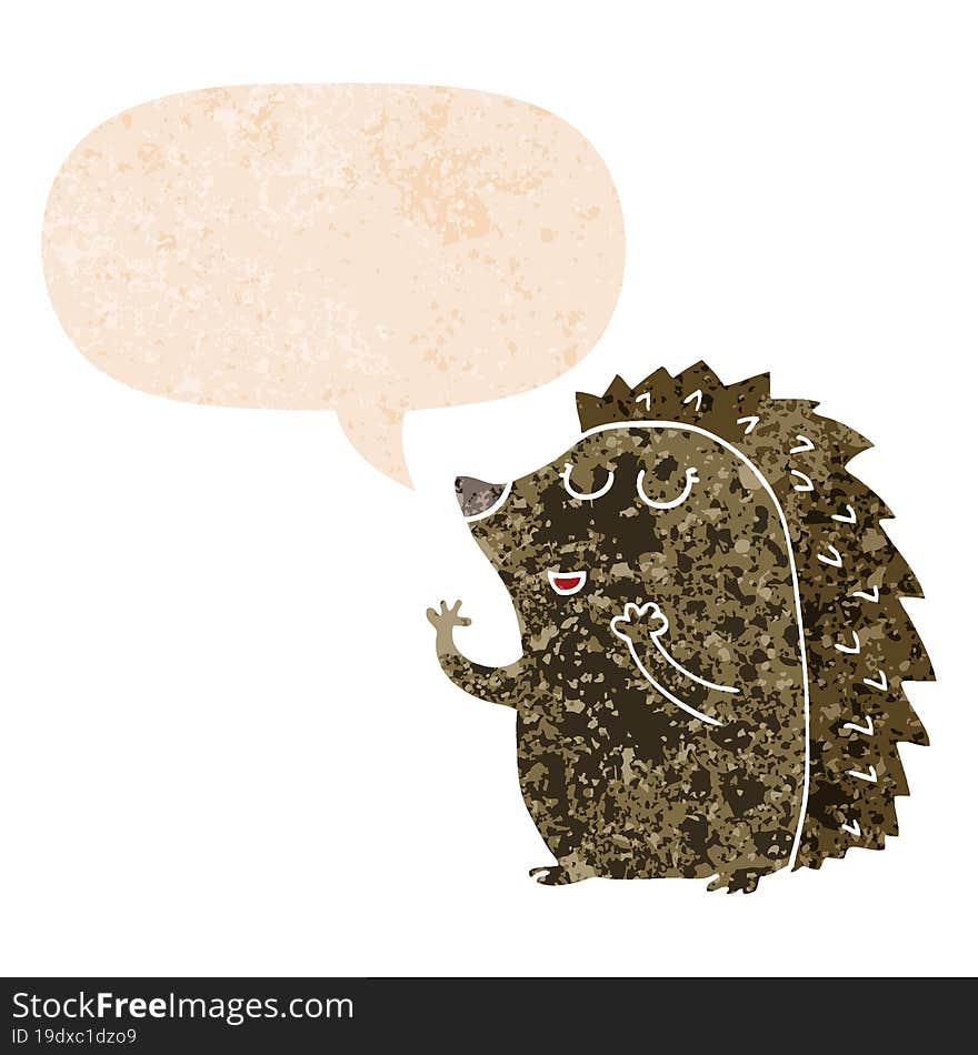 Cartoon Hedgehog And Speech Bubble In Retro Textured Style