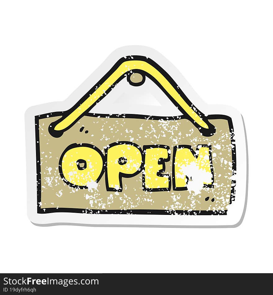 retro distressed sticker of a cartoon open shop sign