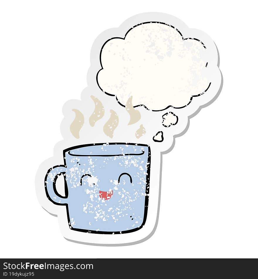 cute coffee cup cartoon and thought bubble as a distressed worn sticker