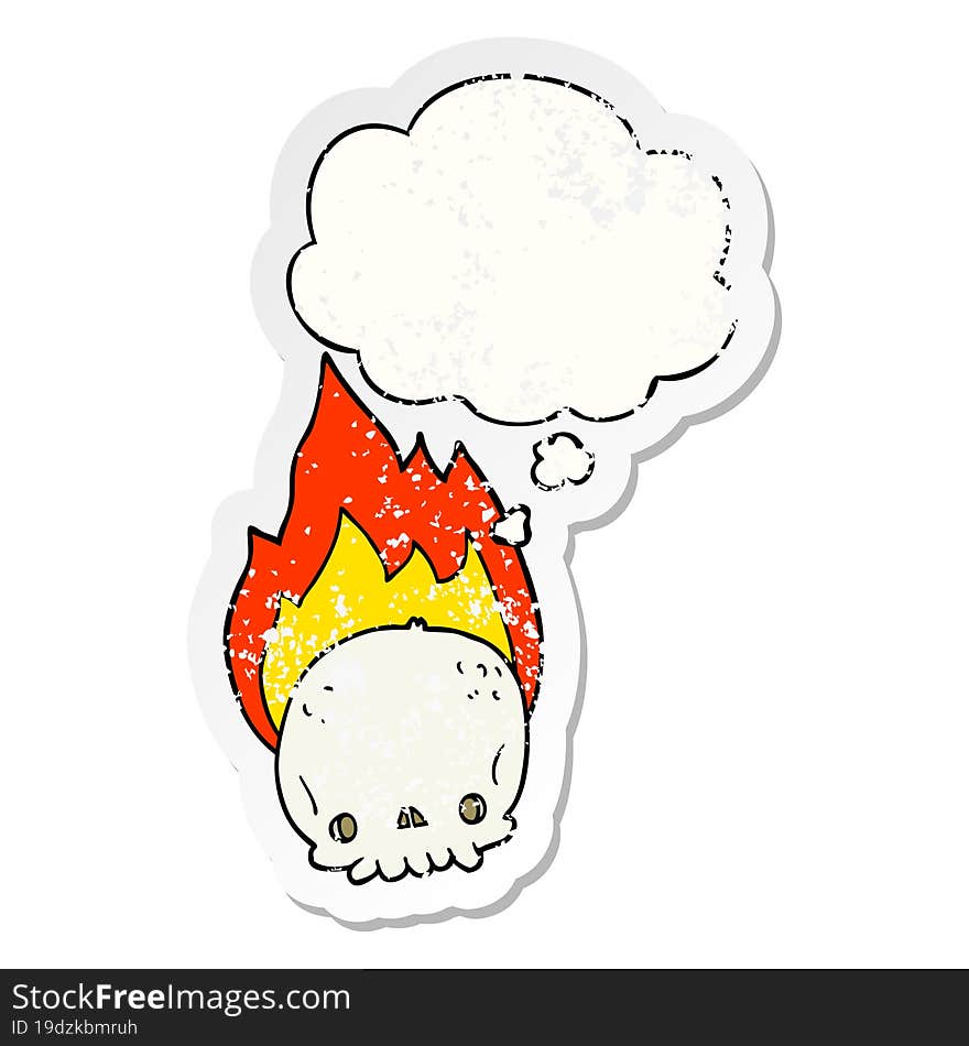 spooky cartoon flaming skull and thought bubble as a distressed worn sticker