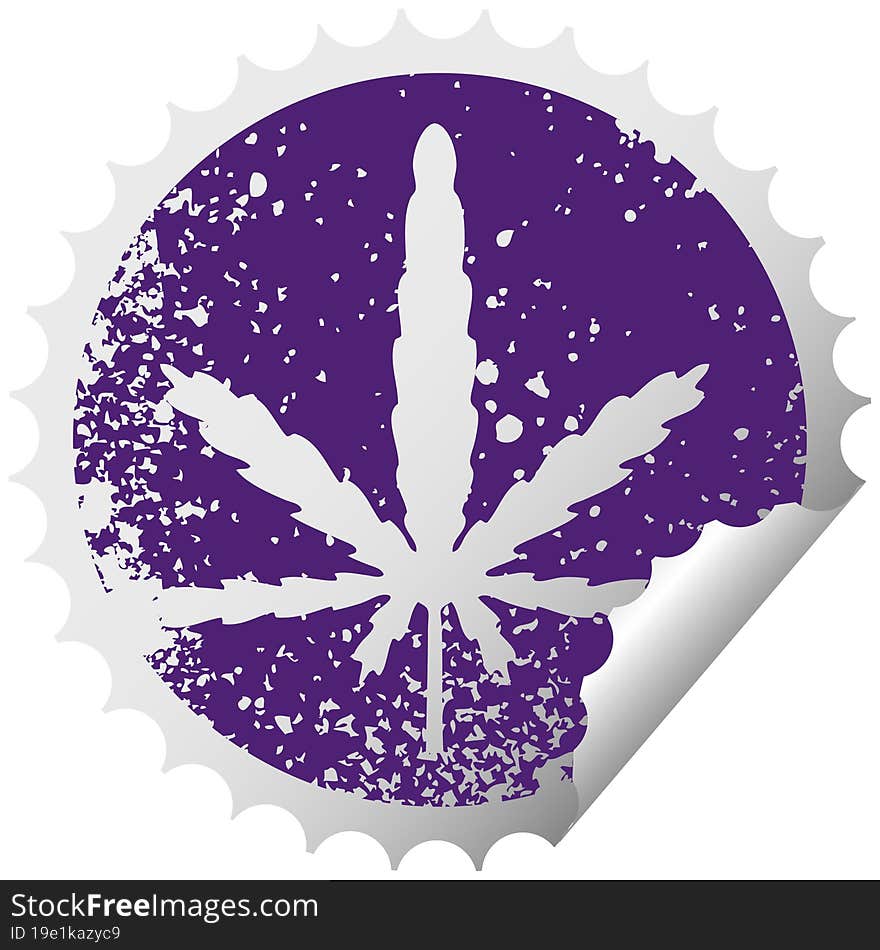 quirky distressed circular peeling sticker symbol marijuana