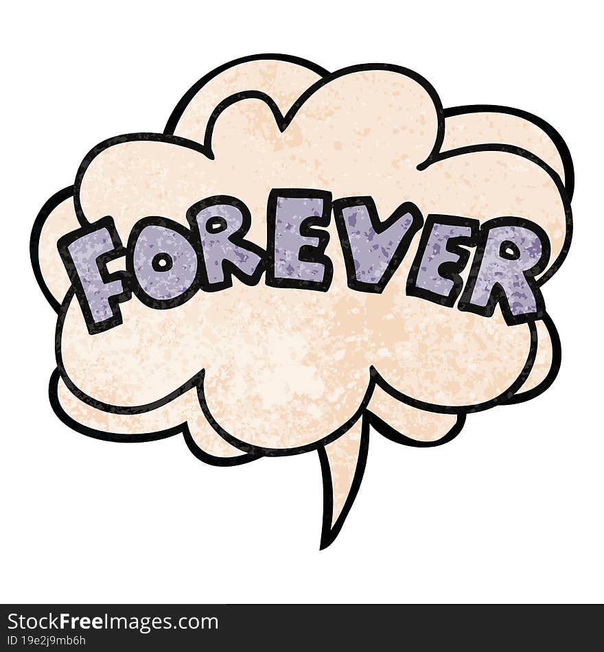 cartoon word Forever with speech bubble in retro texture style