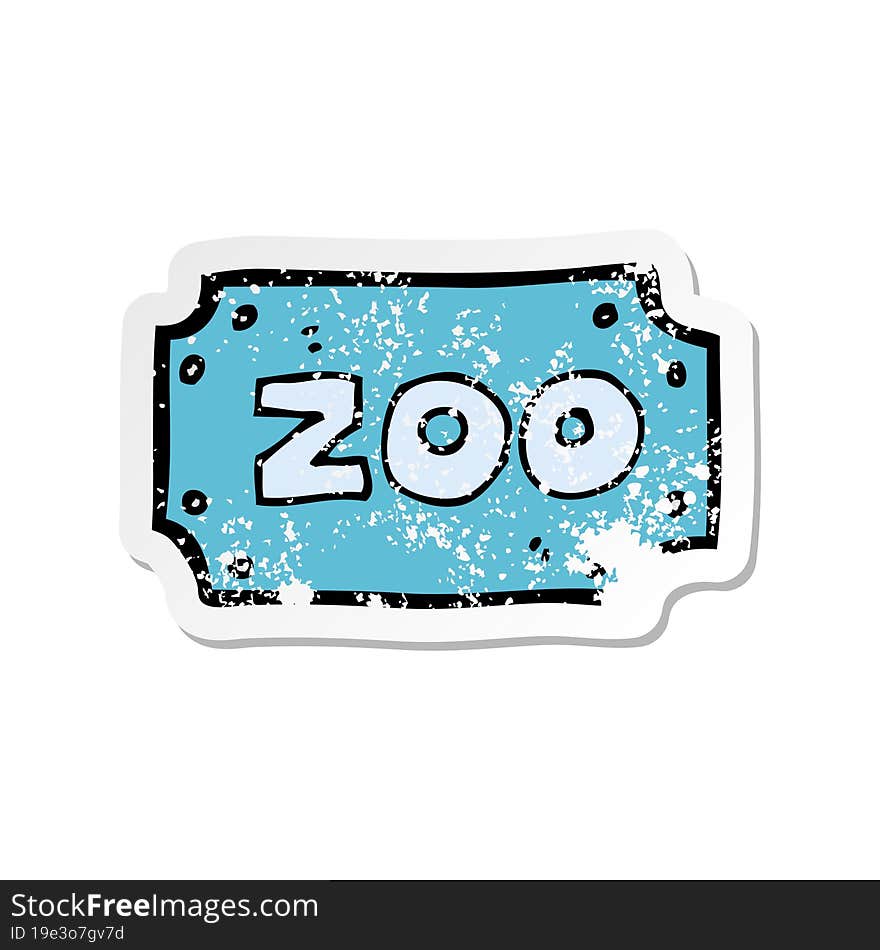 Retro Distressed Sticker Of A Cartoon Zoo Sign