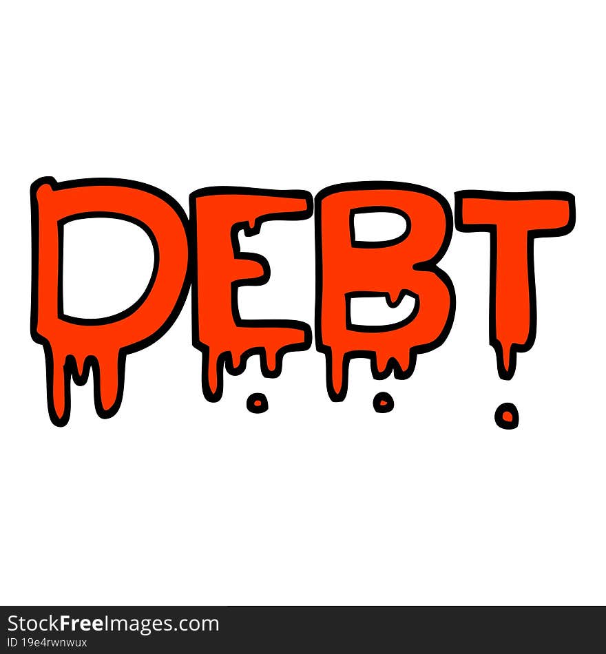 hand drawn doodle style cartoon debt sign