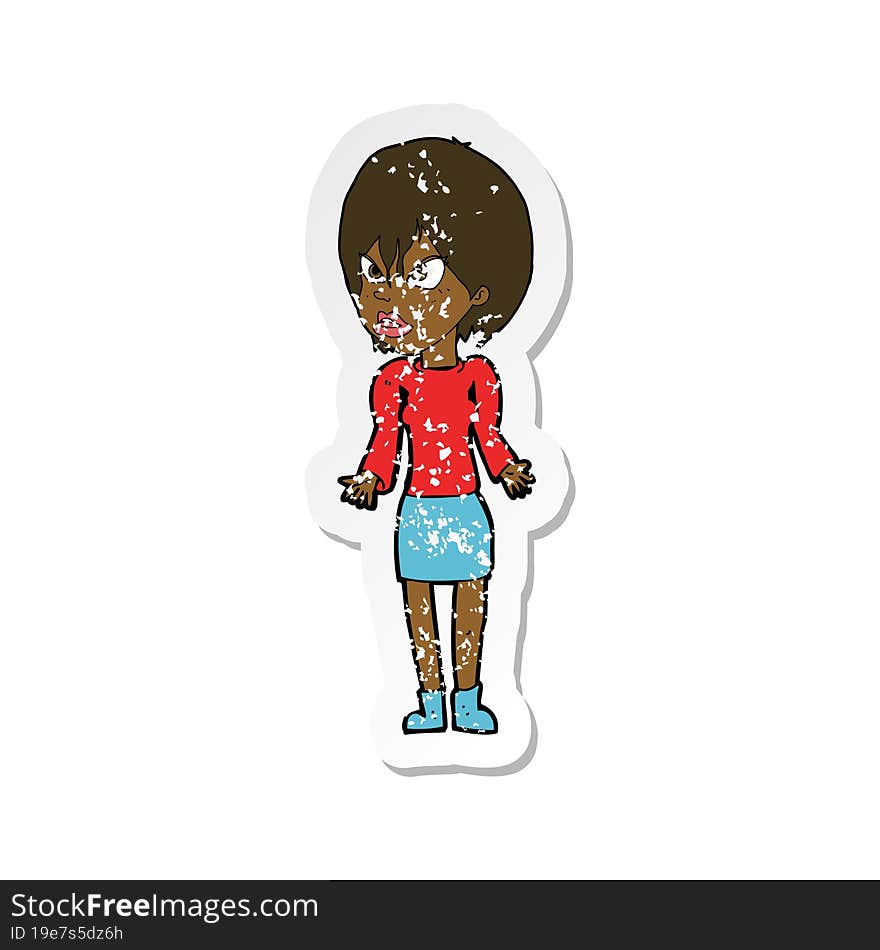 retro distressed sticker of a cartoon annoyed woman