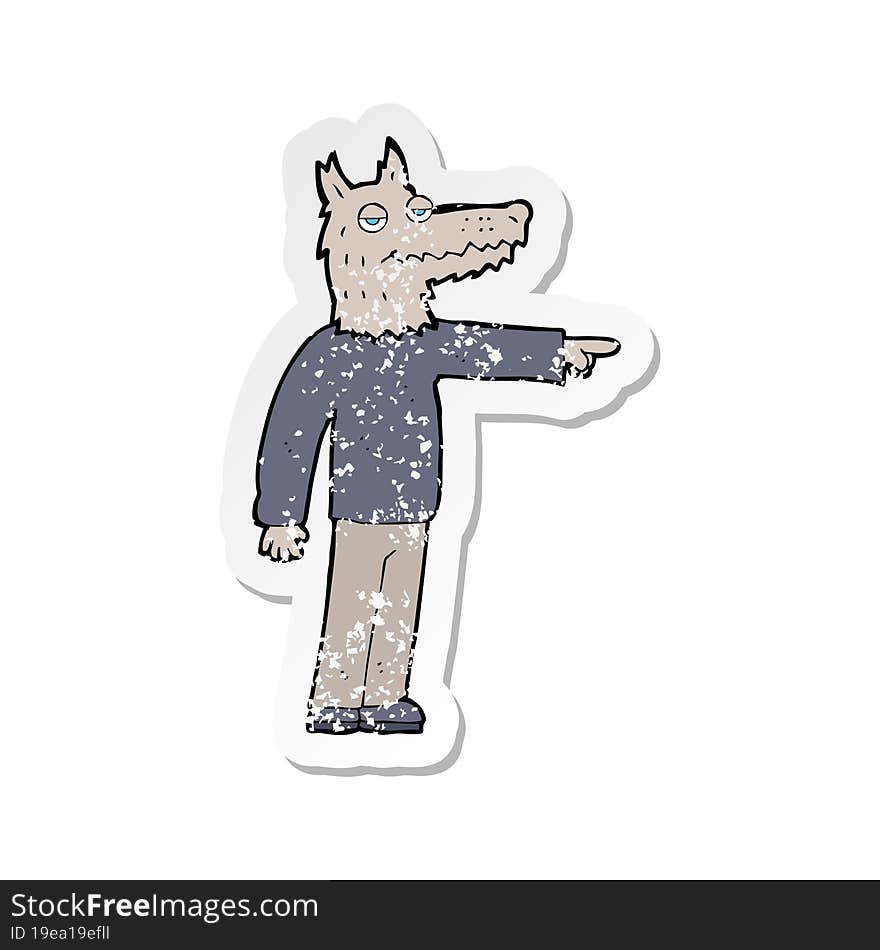 retro distressed sticker of a cartoon wolf man pointing