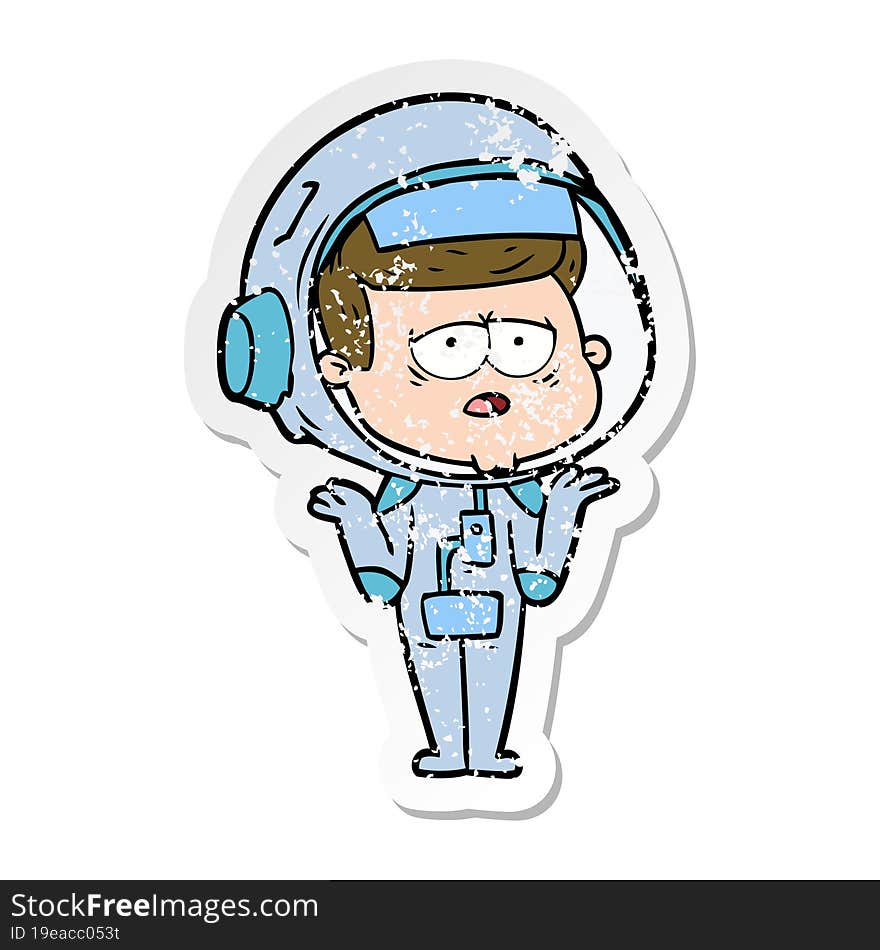 distressed sticker of a cartoon tired astronaut