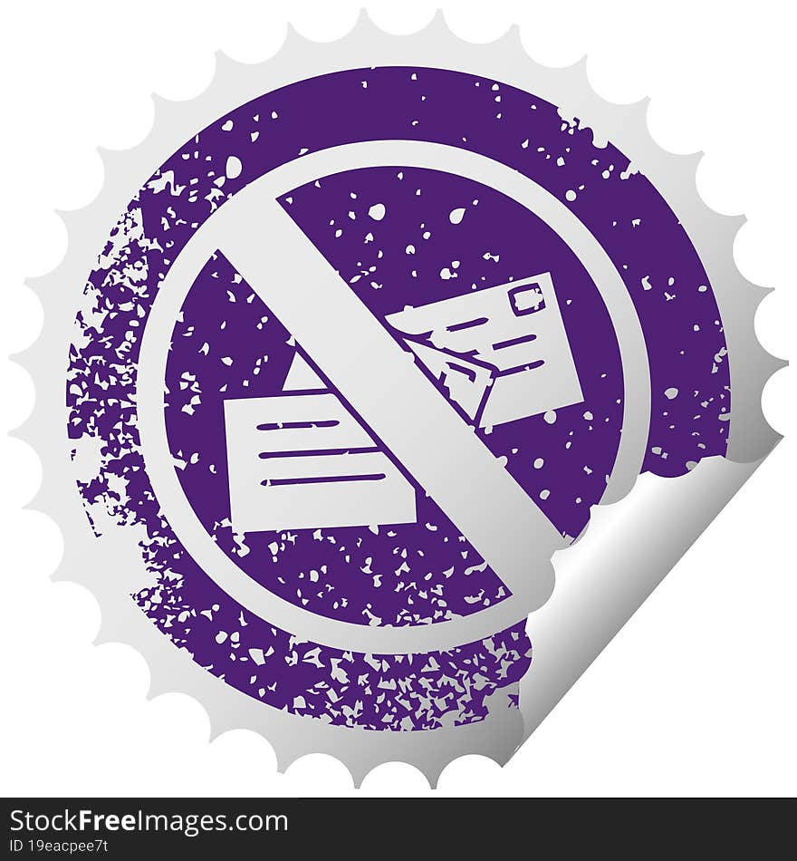 distressed circular peeling sticker symbol of a no post sign