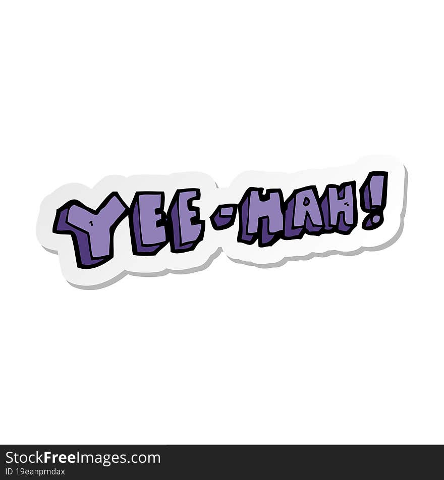 sticker of a cartoon yeehah symbol