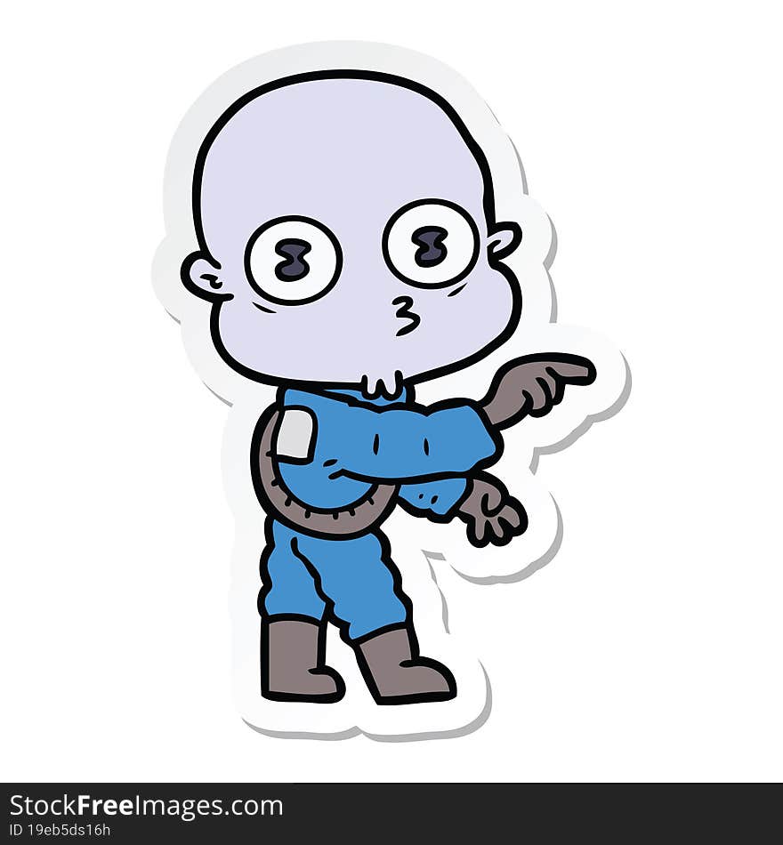 Sticker Of A Cartoon Weird Bald Spaceman Pointing