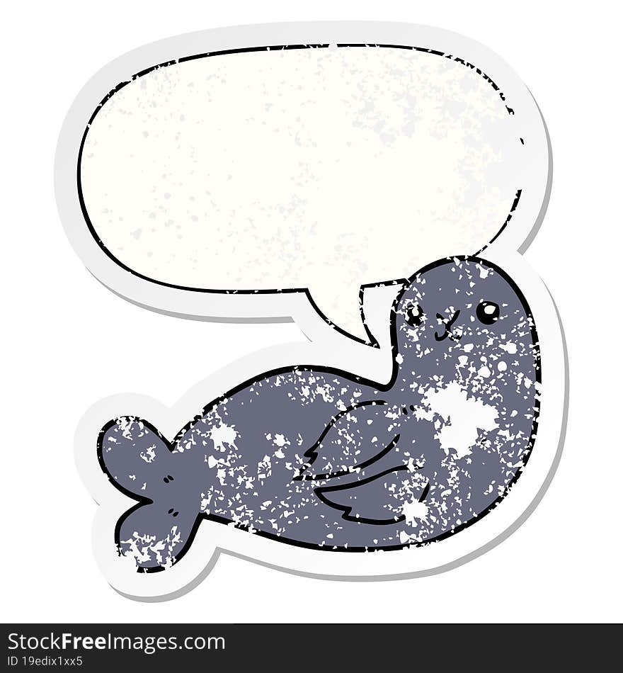 Cartoon Seal And Speech Bubble Distressed Sticker