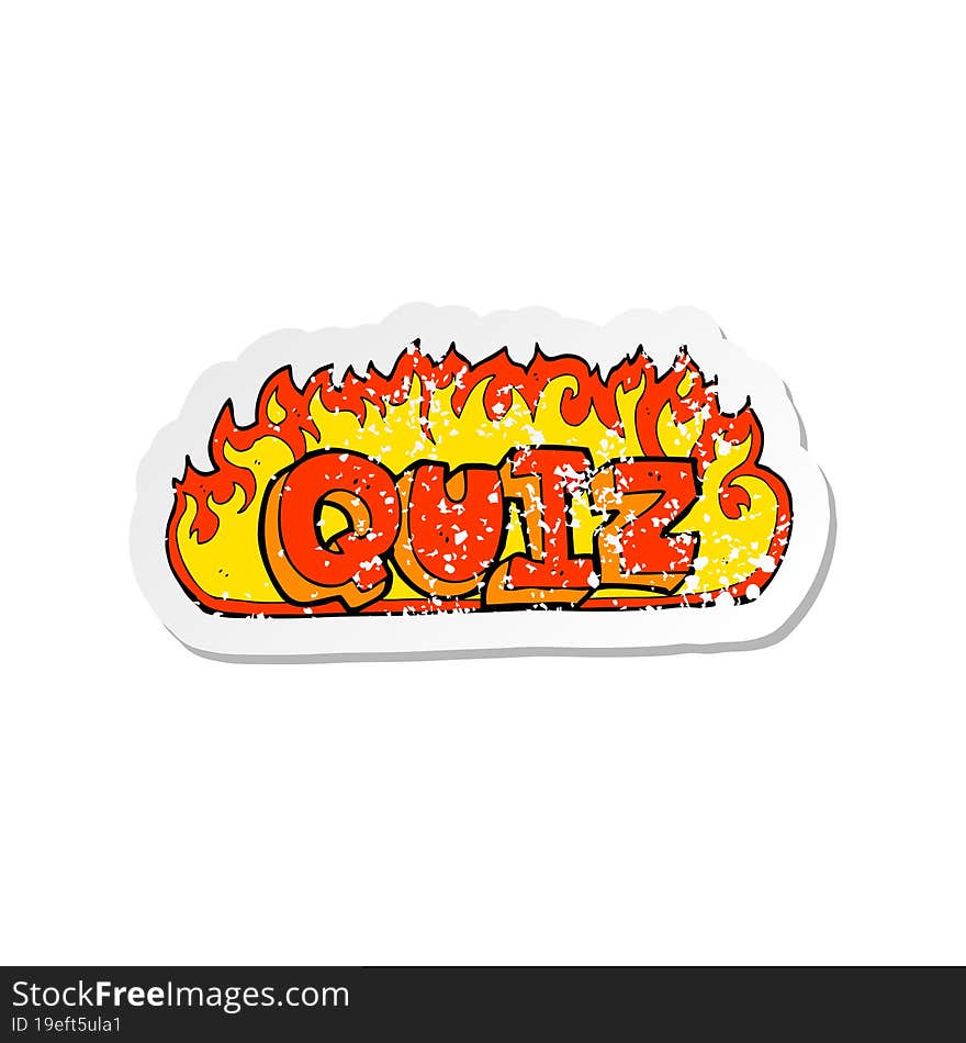 retro distressed sticker of a quiz sign cartoon