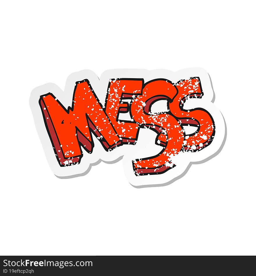 Retro Distressed Sticker Of A Cartoon Mess