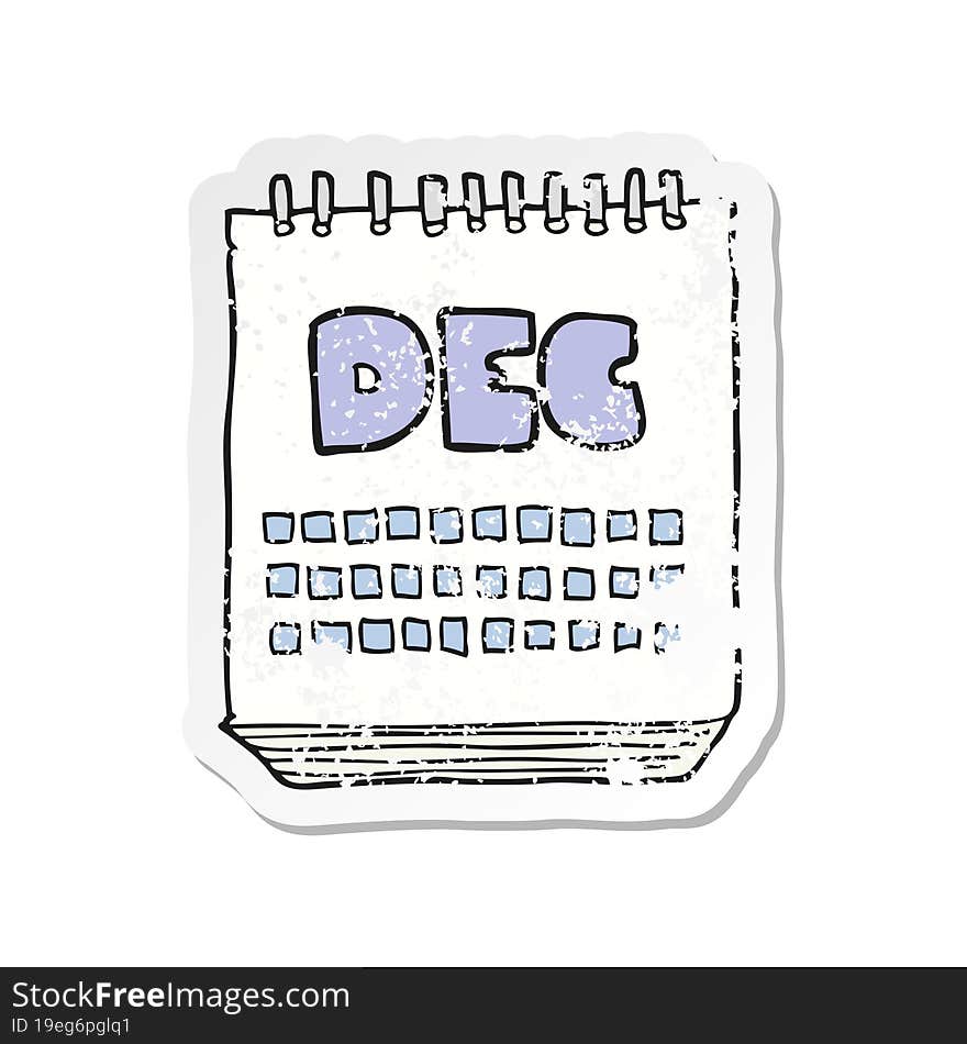 retro distressed sticker of a cartoon calendar showing month of december