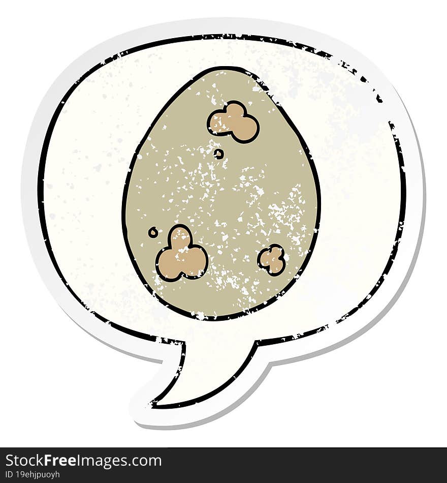 cartoon egg with speech bubble distressed distressed old sticker. cartoon egg with speech bubble distressed distressed old sticker