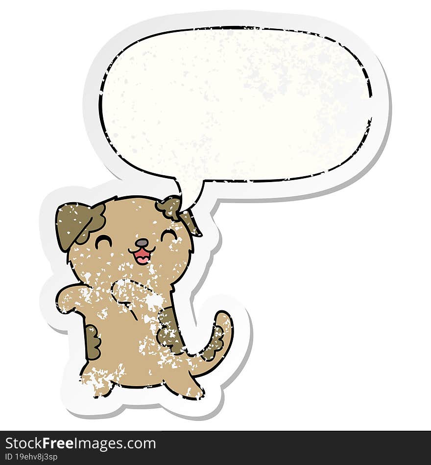 cute cartoon puppy with speech bubble distressed distressed old sticker. cute cartoon puppy with speech bubble distressed distressed old sticker