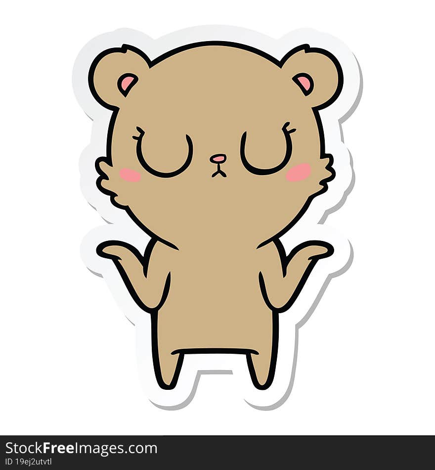 sticker of a peaceful cartoon bear shrugging