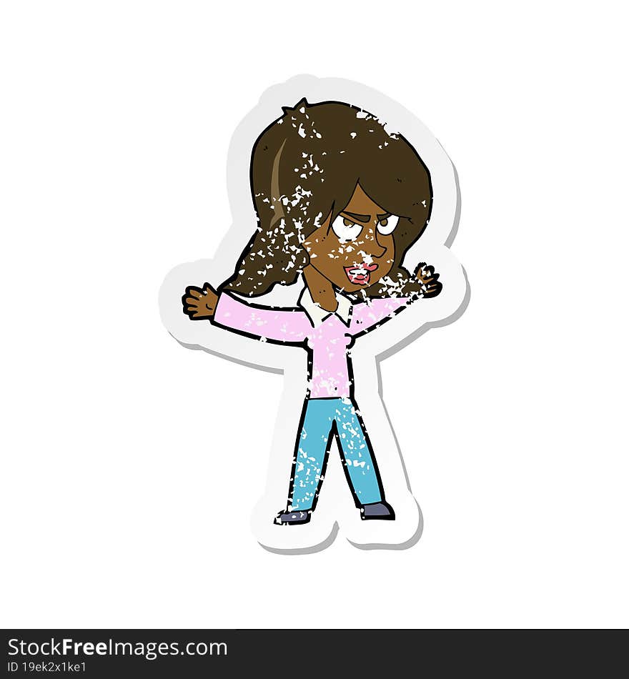 retro distressed sticker of a cartoon woman gesturing