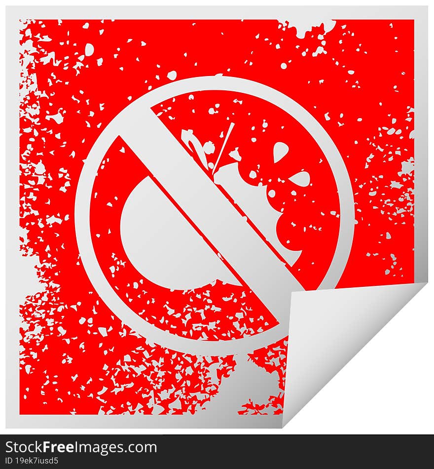 distressed square peeling sticker symbol of a no healthy food allowed sign