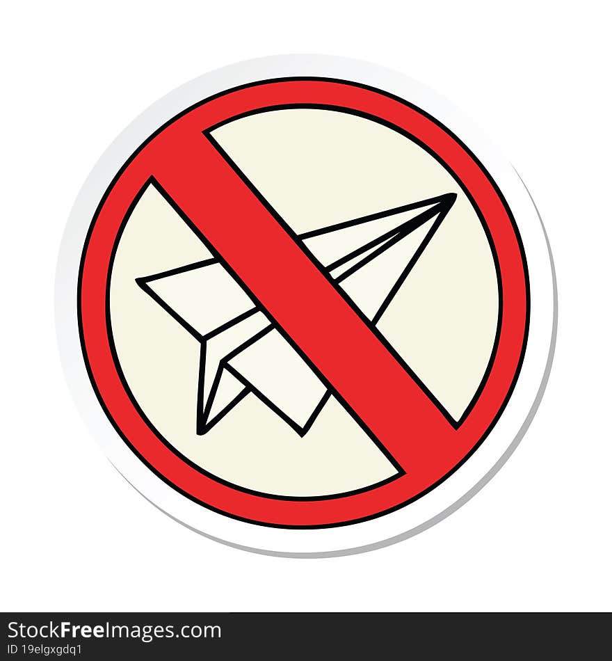 Sticker Of A Cute Cartoon No Paper Aeroplanes Allowed