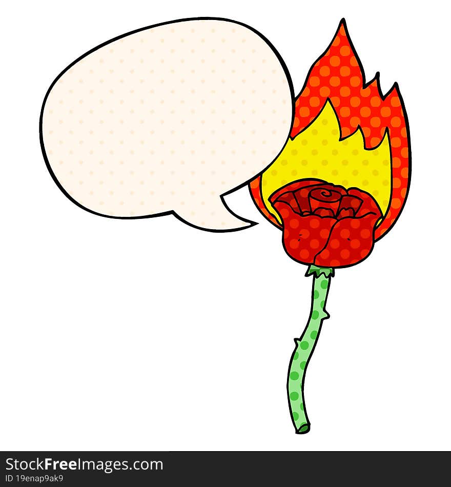 cartoon flaming rose and speech bubble in comic book style