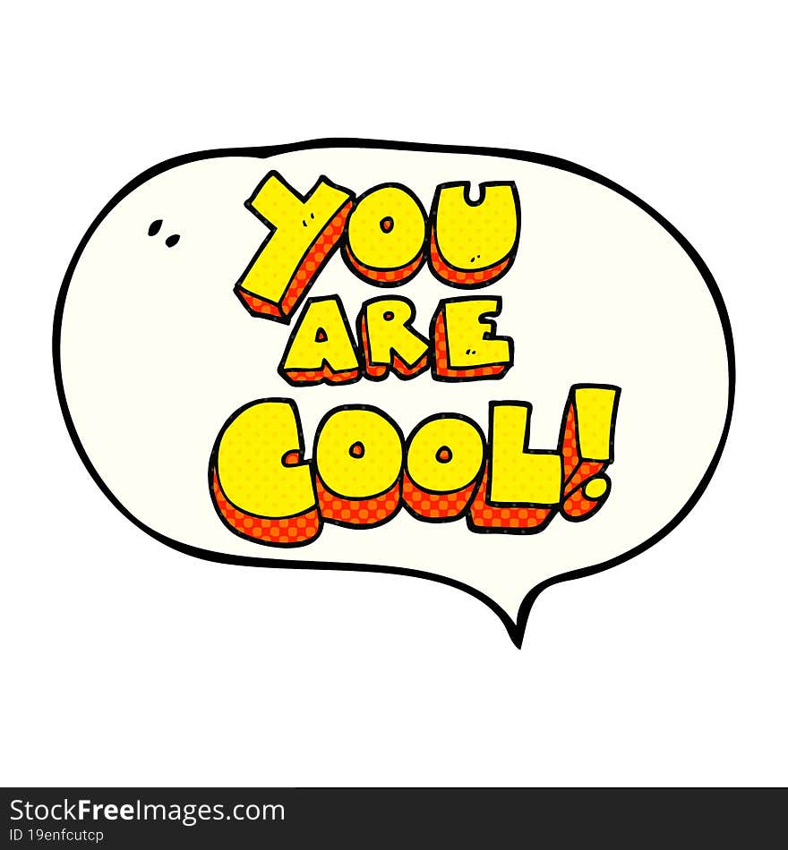 you are comic book speech bubble cartoon cool symbol