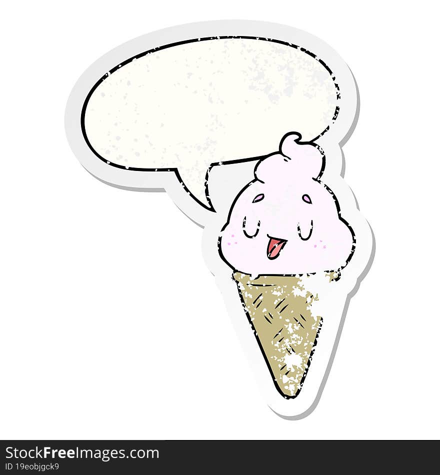 cute cartoon ice cream and speech bubble distressed sticker