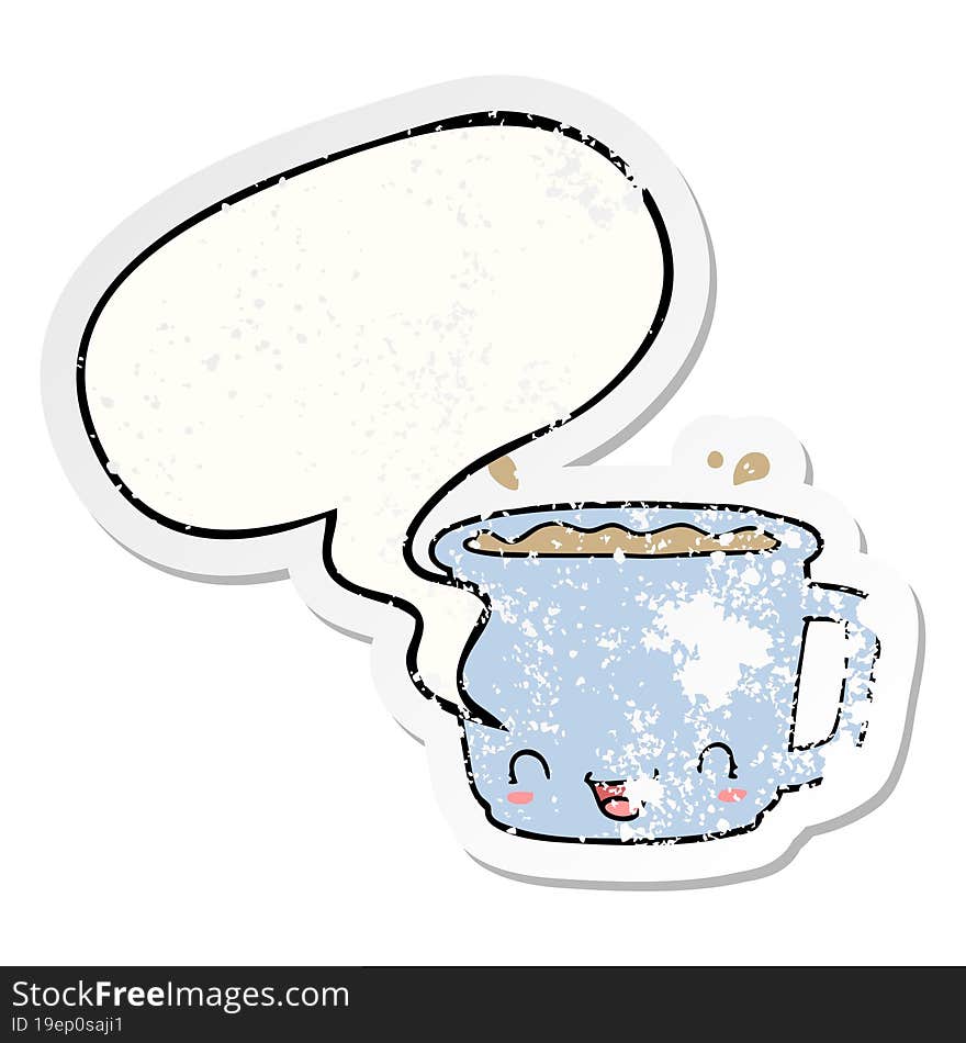 cartoon cup of coffee and speech bubble distressed sticker