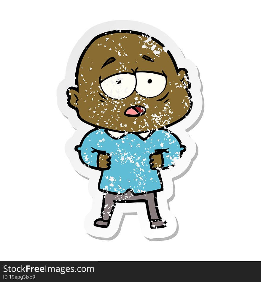 Distressed Sticker Of A Cartoon Tired Bald Man