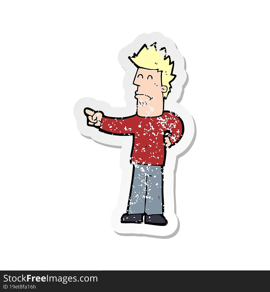 retro distressed sticker of a cartoon man pointing