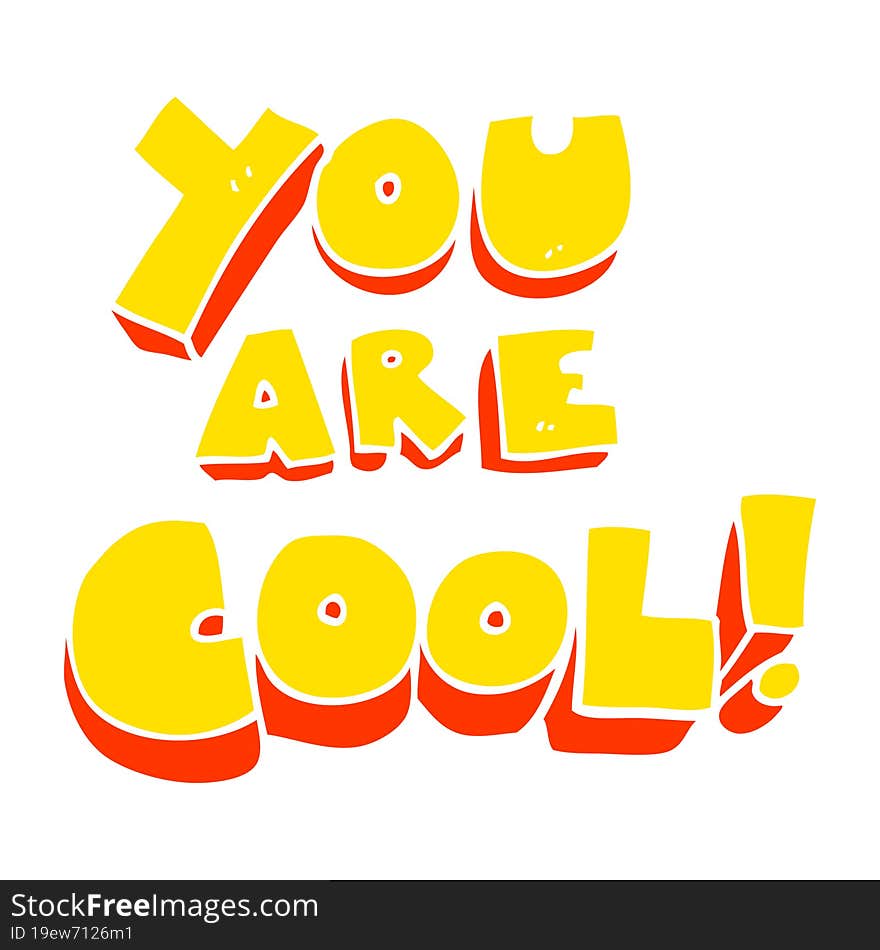 You Are Flat Color Illustration Of A Cartoon Cool Symbol