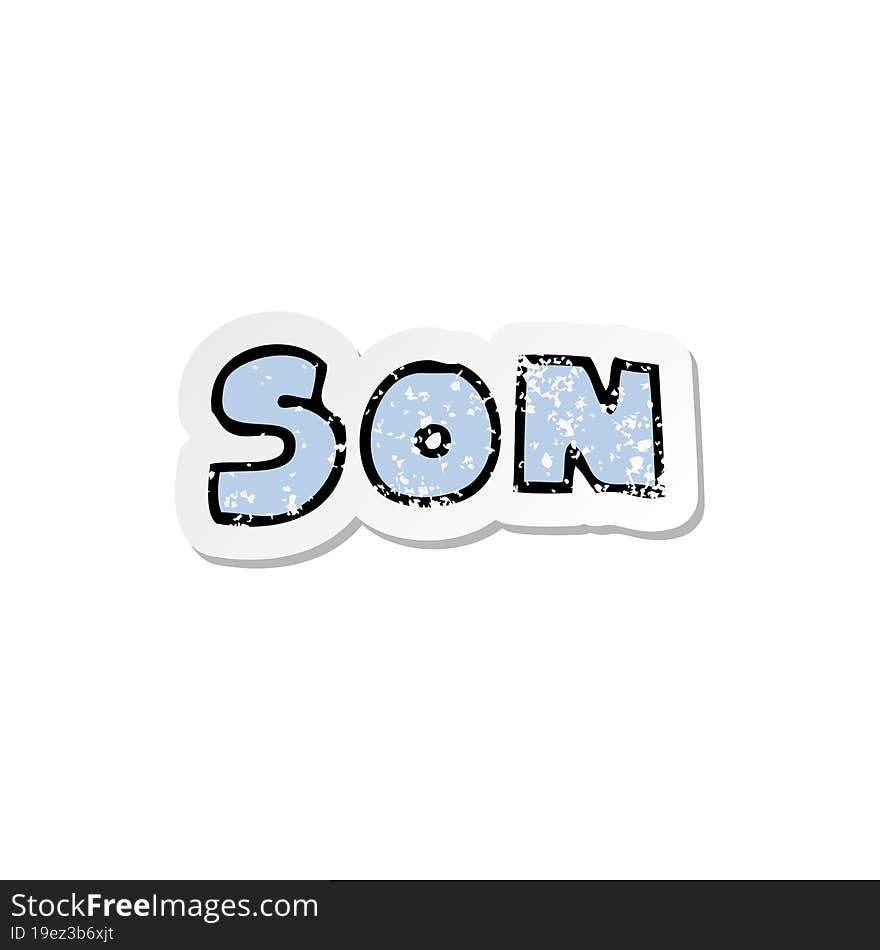 distressed sticker of a cartoon word son