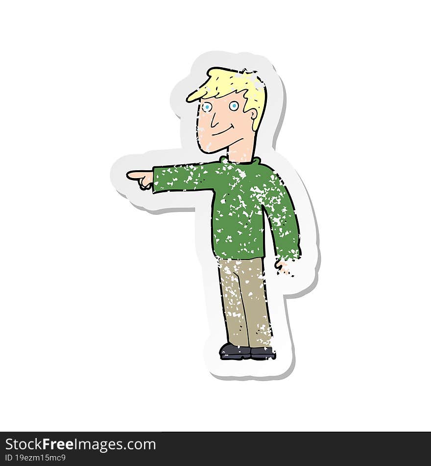 Retro Distressed Sticker Of A Cartoon Man Pointing