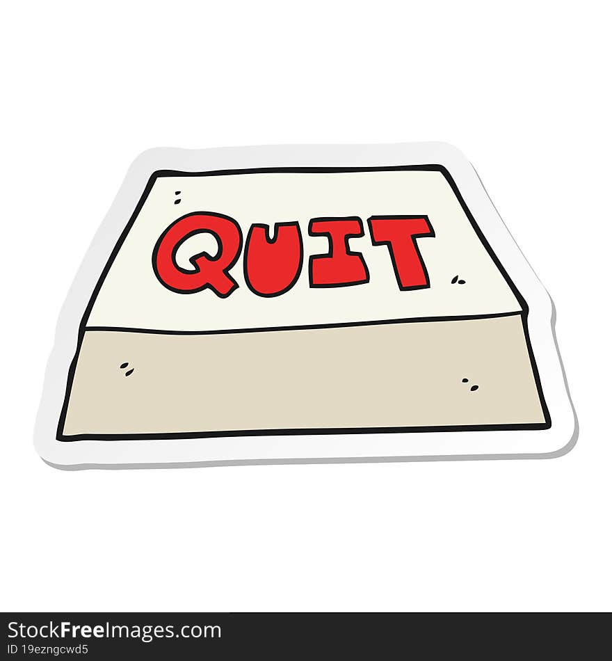 sticker of a cartoon quit button