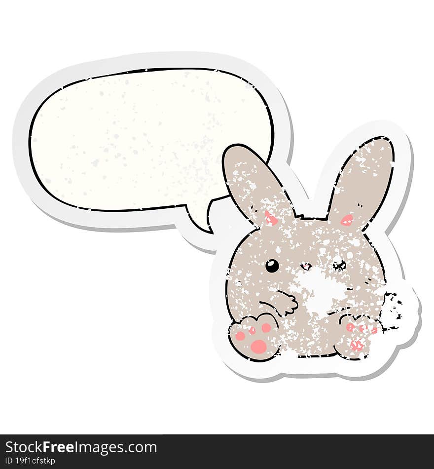 cartoon rabbit with speech bubble distressed distressed old sticker. cartoon rabbit with speech bubble distressed distressed old sticker