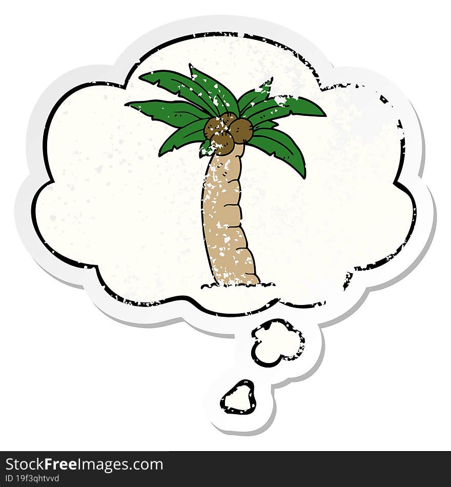 cartoon palm tree with thought bubble as a distressed worn sticker