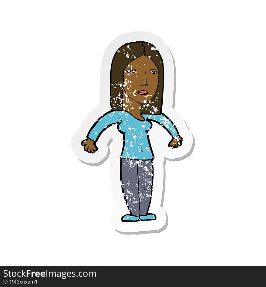 retro distressed sticker of a cartoon annoyed woman