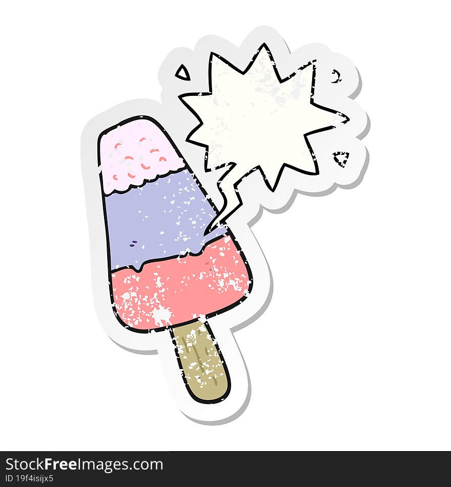 cartoon ice lolly with speech bubble distressed distressed old sticker. cartoon ice lolly with speech bubble distressed distressed old sticker