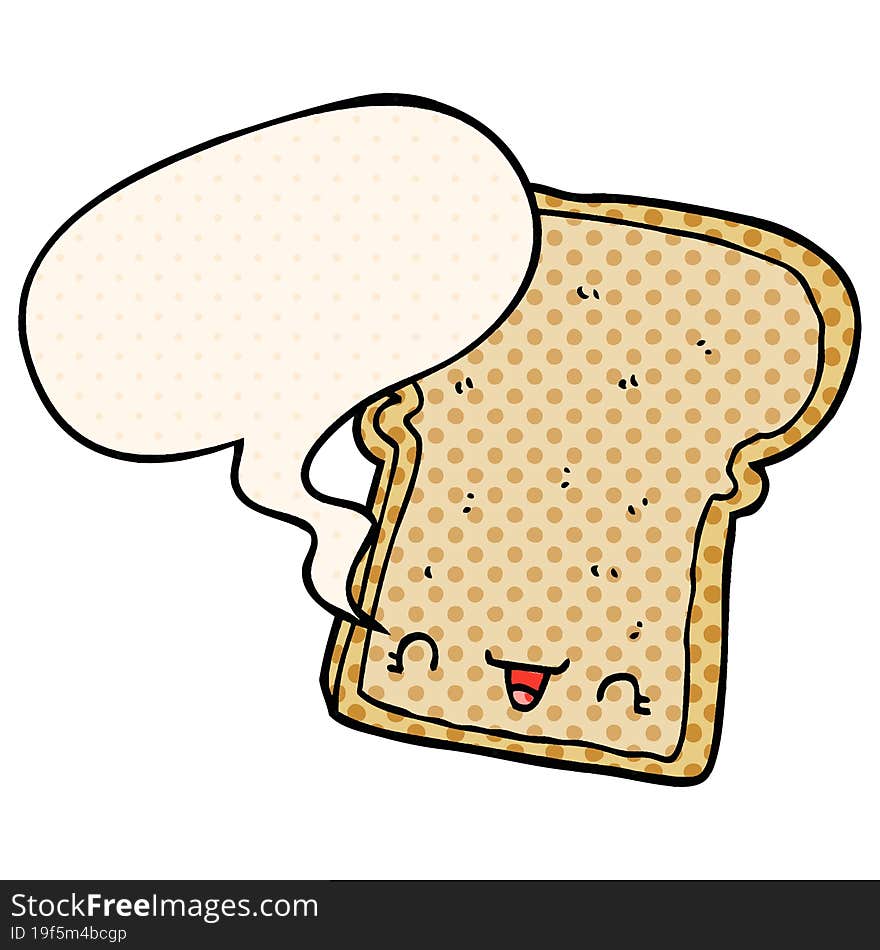 cute cartoon slice of bread and speech bubble in comic book style