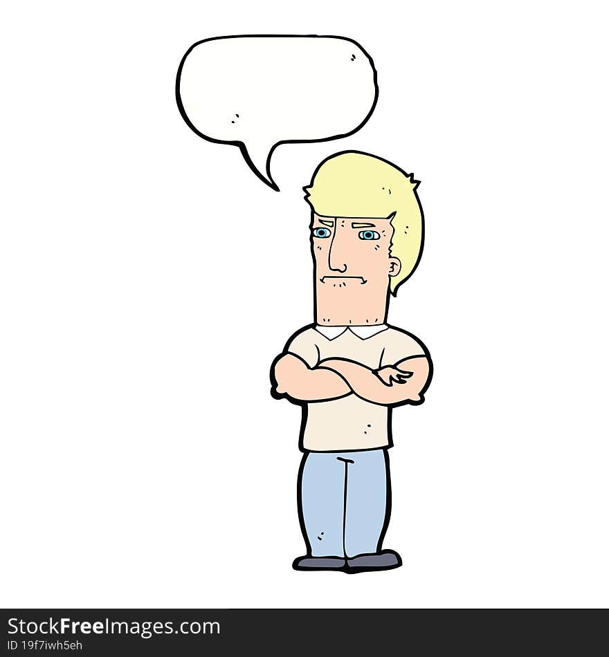 cartoon annoyed man with folded arms with speech bubble