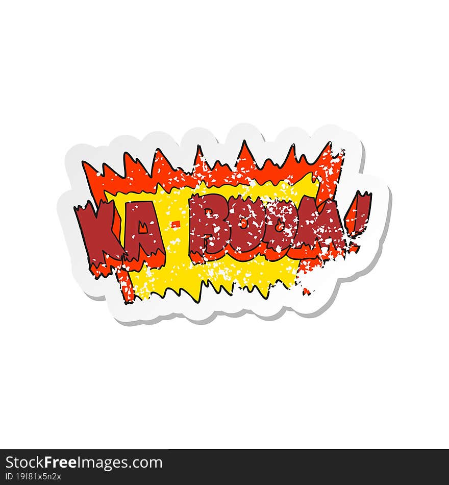 retro distressed sticker of a cartoon comic book explosion