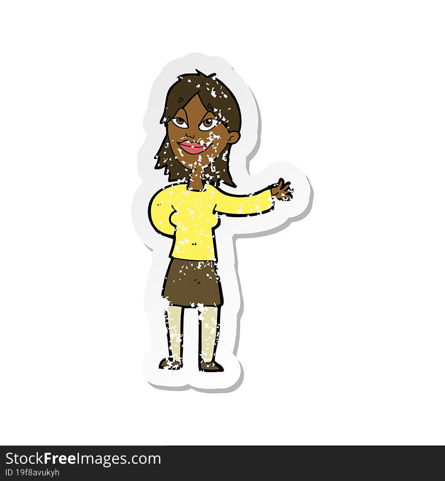 retro distressed sticker of a cartoon woman gesturing to show something