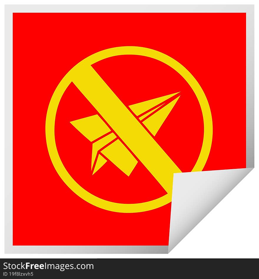 square peeling sticker cartoon of a no paper aeroplanes allowed