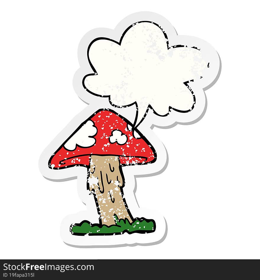 cartoon mushroom with speech bubble distressed distressed old sticker. cartoon mushroom with speech bubble distressed distressed old sticker