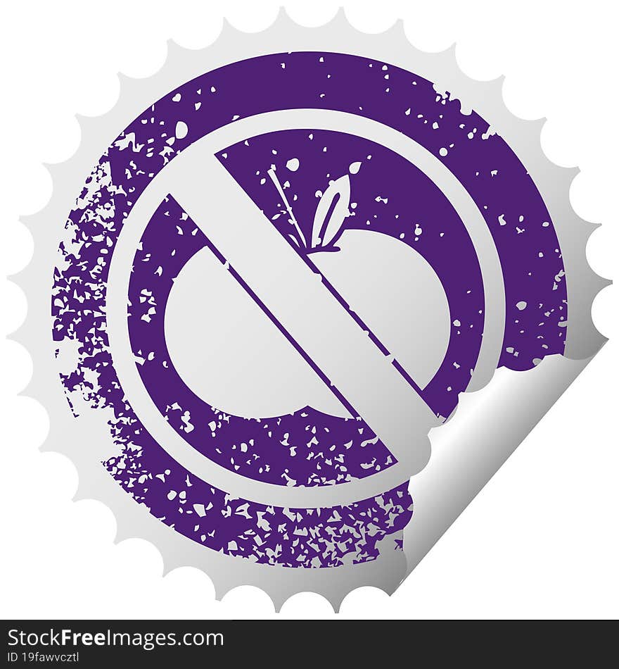 distressed circular peeling sticker symbol no fruit allowed sign