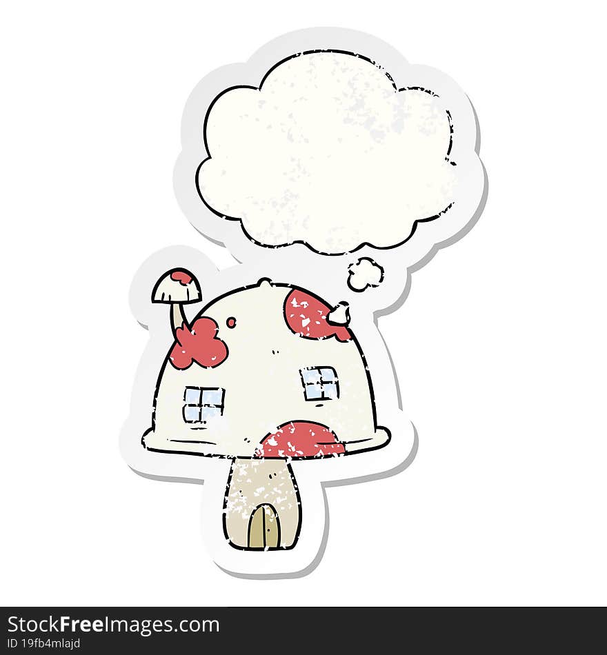 cartoon mushroom house with thought bubble as a distressed worn sticker