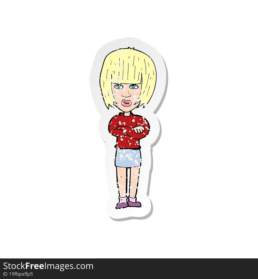 retro distressed sticker of a cartoon annoyed woman