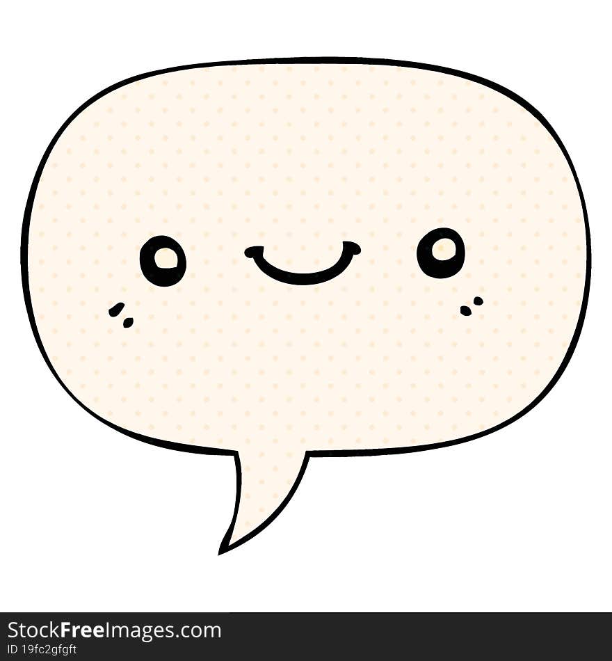 cartoon cute happy face and speech bubble in comic book style