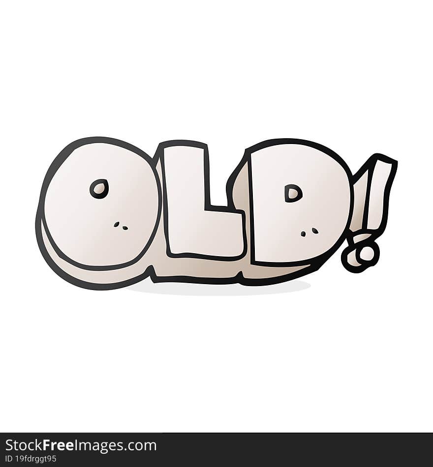 cartoon word old